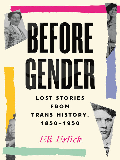 Title details for Before Gender by Eli Erlick - Wait list